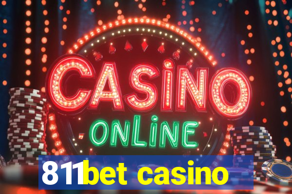 811bet casino